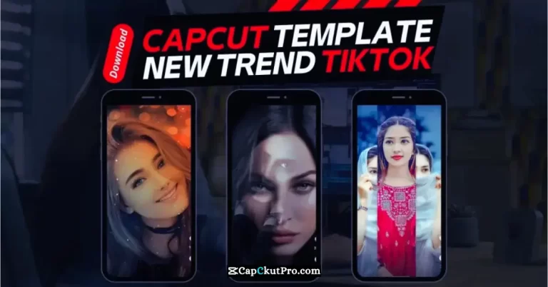 CapCut Template New Trend TikTok Download