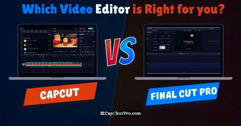 CapCut vs Final Cut Pro
