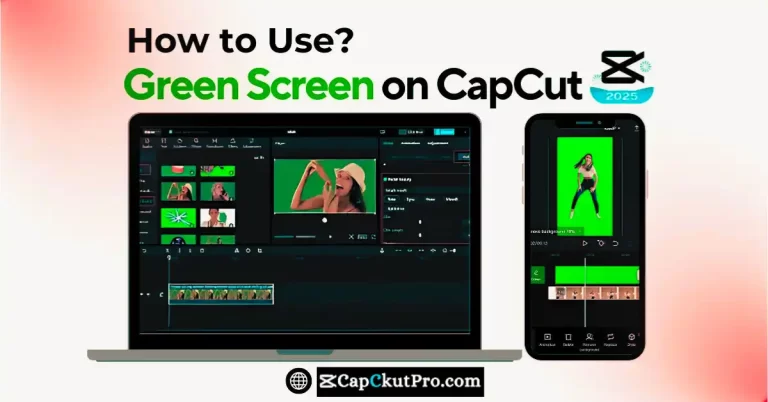 How to Use Green Screen on CapCut